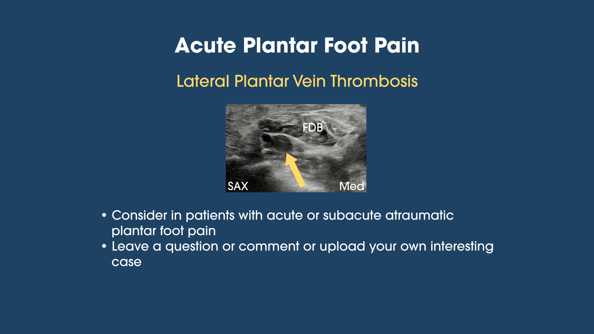 Acute Plantar Foot Pain